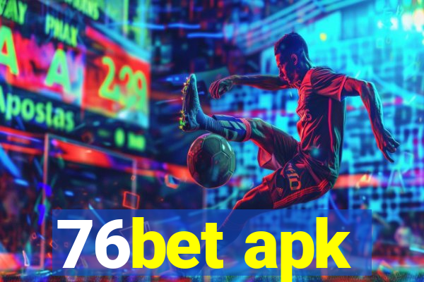 76bet apk